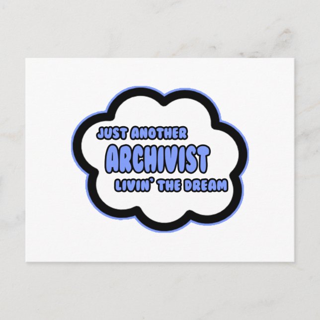 Archivist .. Livin' The Dream Postcard (Front)