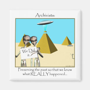 Archivists - Preserving the Past (Aliens) Magnet
