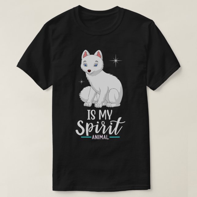 Arctic Foxes Is My Spirit Animal I Children Girl F T-Shirt (Design Front)