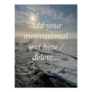 Arctic Ocean Landscape, Custom Motivational Quote, Poster