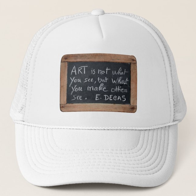 Ardoise 03 Degas Citation Artiste Casquette (Devant)