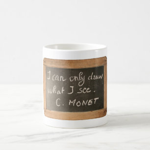 Ardoise 05 Citation d'artiste célèbre Monet Mug