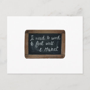 Ardoise 07 Manet's Quote Postcard