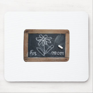 Ardoise 10 for Mom Mousepad