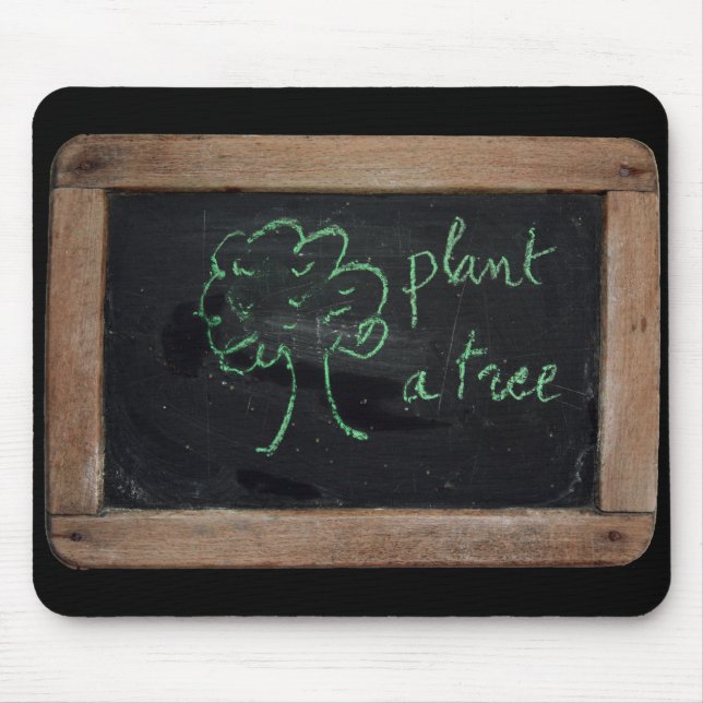 Ardoise #12 - Plant a tree Mouse Pad (Front)