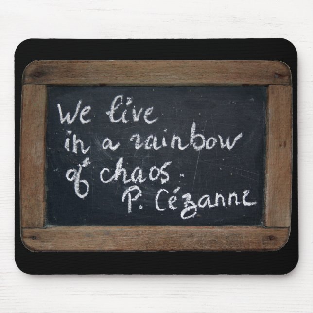 Ardoise Rustic School Slate Cezanne's Quote MouseP Mouse Pad (Front)