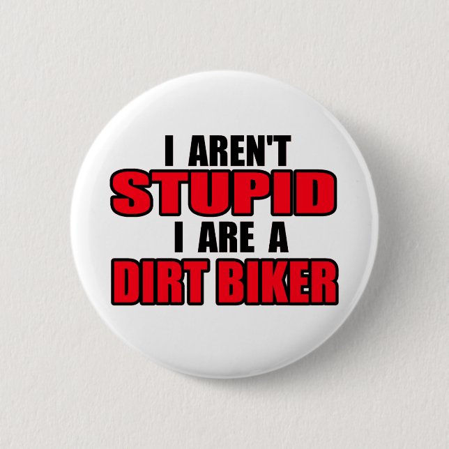 Are a Dirt Biker Motocross Dirt Bike Button (Front)