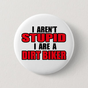 Are a Dirt Biker Motocross Dirt Bike Button