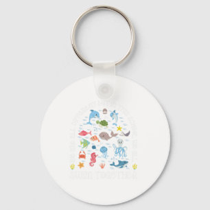 Are All Different But In This School We All Swim T Keychain
