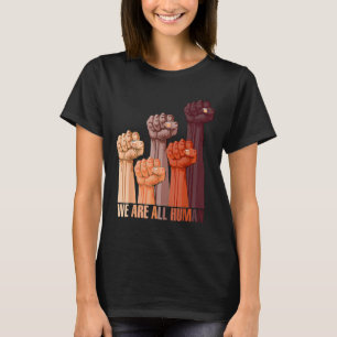 Are All Human Black History Pride Africa Juneteent T-Shirt