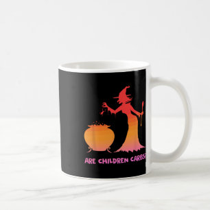 Are Children Carbs Witch Cauldron Halloween Design Coffee Mug