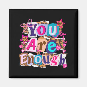 Are enough mental health awareness motivational magnet