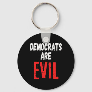 Are Evil Donald Trump 2024 Take America Back  Keychain