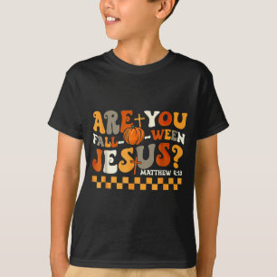 are Fall-O-Ween Jesus Pumpkin Christian Halloween T-Shirt