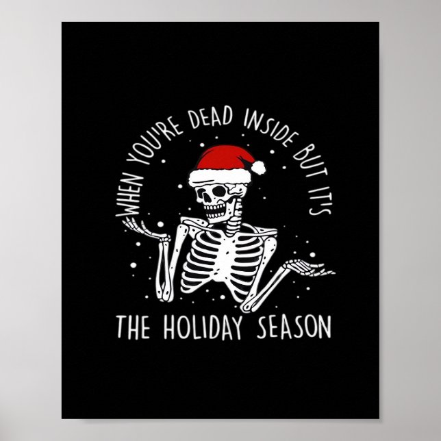Are Holiday Season Skeleton Poster (Front)