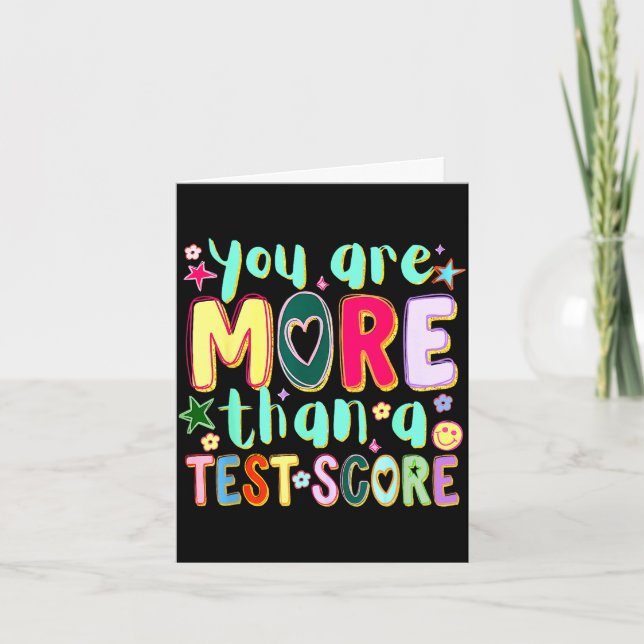 Are more than a test score funny testing day card (Front)