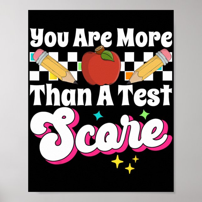 Are More Than A Test Score Test Day  Poster (Front)