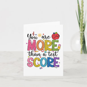 Are More Than A Test Score Test Day Staar Testing Card
