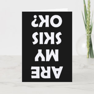 Are My Skis Ok Card