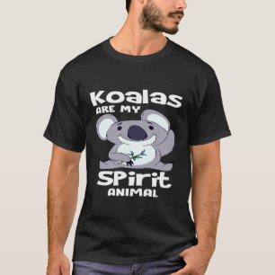 Are My Spirit Animal Koala Bear T-Shirt