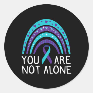 Are Not Alone Suicide Awareness Mental Health  Classic Round Sticker