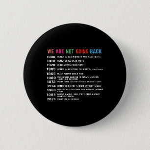 Are Not Going Back Voting Rights 2 Inch Round Button