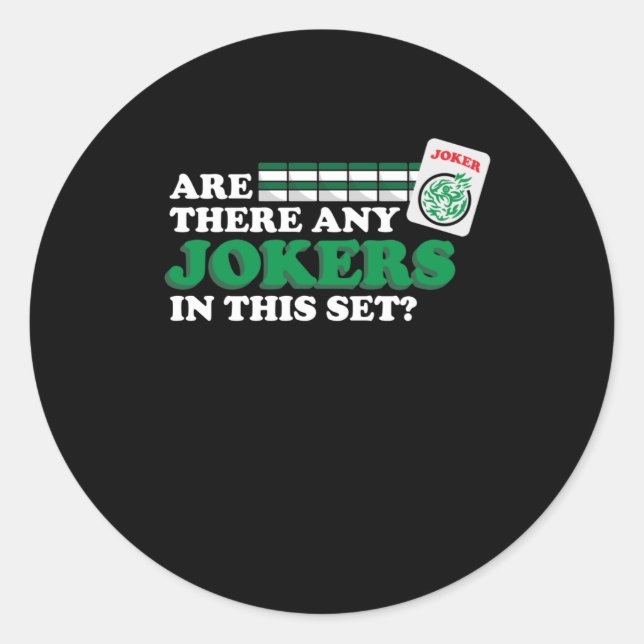 Are There Any Jokers In Set Mahjong Player Games Classic Round Sticker (Front)