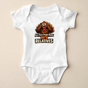 Are These People Really My Relatives Baby Bodysuit