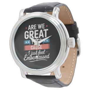 Are We Great Yet Feel Embarrassed Anti Trump Watch