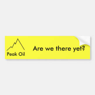 Are we there yet? bumper sticker
