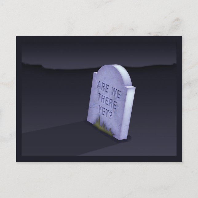 Are We There Yet? Postcard (Front)