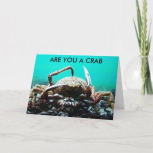 "ARE YOU A CRAB" 40th BIRTHDAY CARD
