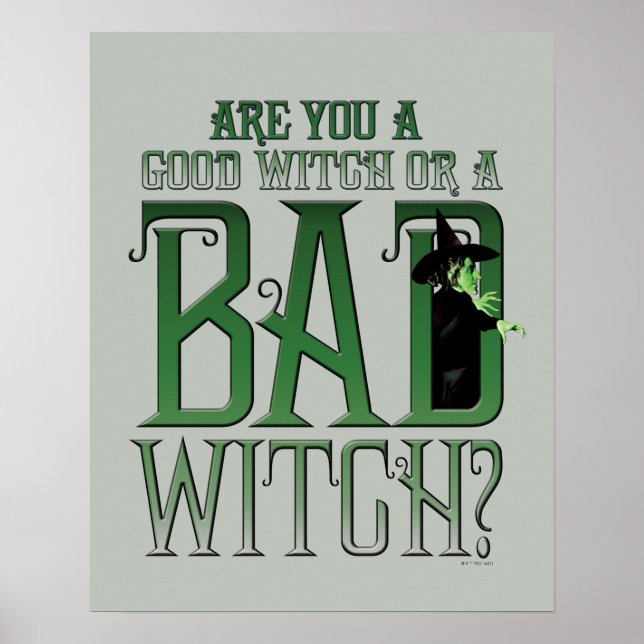 Are You A Good Witch Or A Bad Witch? Poster (Front)