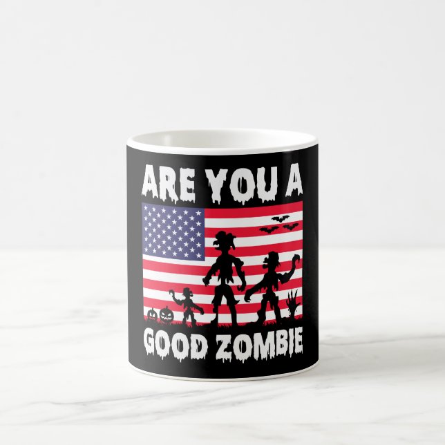 Are You a Good Zombie Funny Halloween Mug  (Center)
