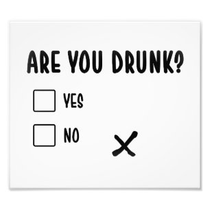 are you drunk funny text message illustration ques photo print