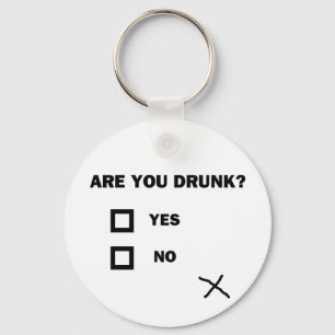 Are You Drunk? Keychain