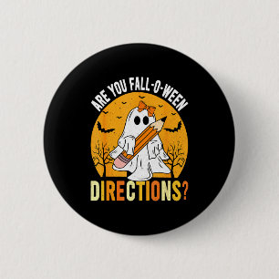 Are You Fall-o-ween Direction Funny Sarcastic Quot 2 Inch Round Button