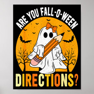 Are You Fall-o-ween Direction Funny Sarcastic Quot Poster