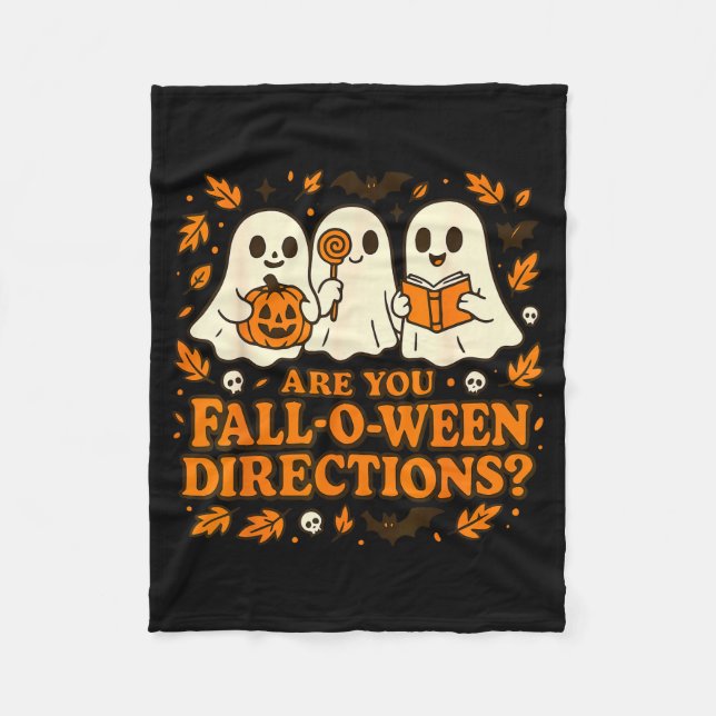 Are You Fall-o-ween Direction Funny Teacher Hallow Fleece Blanket (Front)