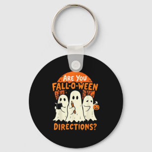 Are You Fall O Ween Direction Halloween Teacher Gh Keychain