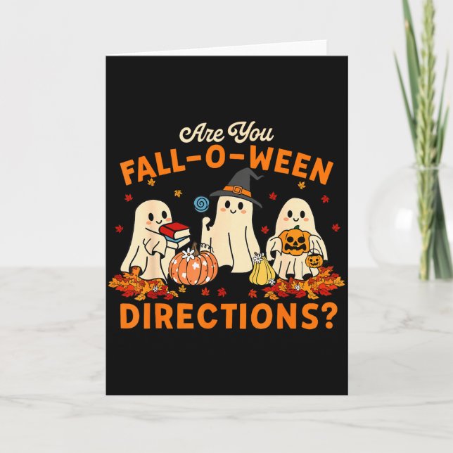 Are You Fall-o-ween Directions Funny Ghost Teacher Card (Front)
