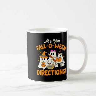 Are You Fall-o-ween Directions Funny Ghost Teacher Coffee Mug