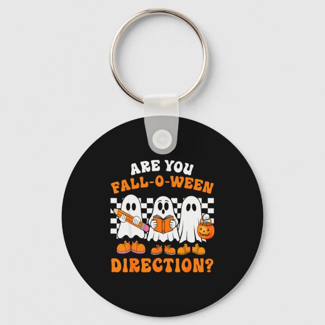 Are You Fall O Ween Directions Funny Ghost Teacher Keychain (Front)