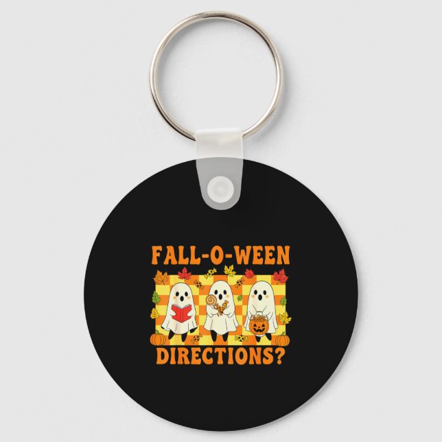 Are You Fall-o-ween Directions Funny Ghost Teacher Keychain (Front)
