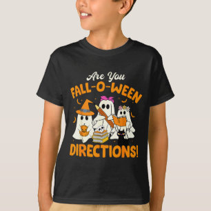 Are You Fall-o-ween Directions Funny Ghost Teacher T-Shirt