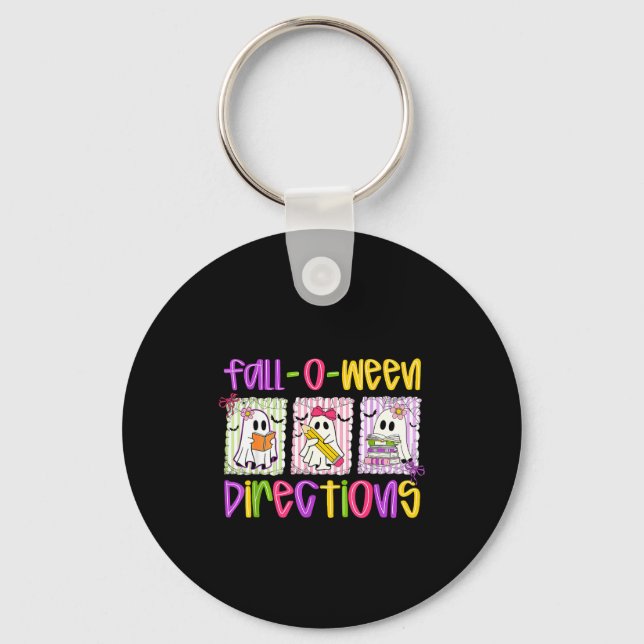 Are You Fall-o-ween Directions Funny Teacher Hallo Keychain (Front)