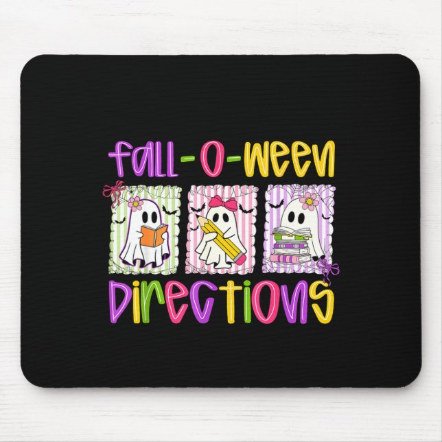 Are You Fall-o-ween Directions Funny Teacher Hallo Mouse Pad (Front)