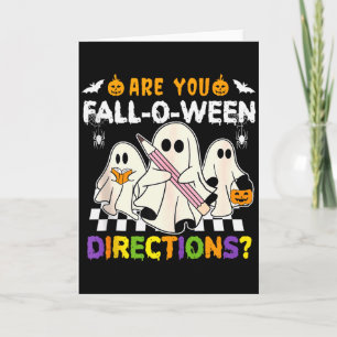 Are You Fall O Ween Directions Ghost Christian Hal Card
