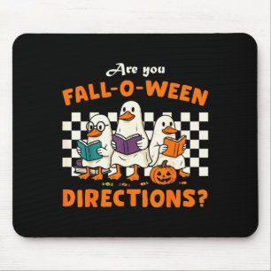 Are You Fall-o-ween Directions Ghost Goose Teacher Mouse Pad