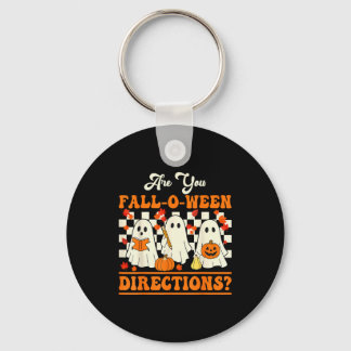 Are You Fall O Ween Directions Halloween Teacher G Keychain
